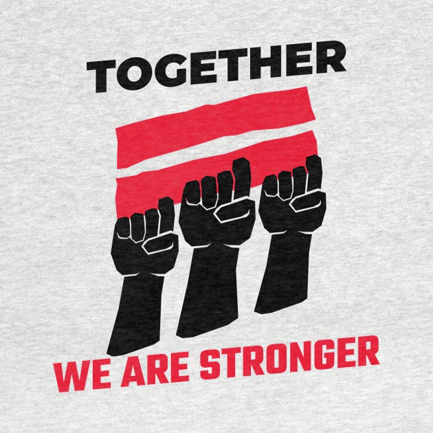 Together We Are Stronger / Black Lives Matter by Redboy